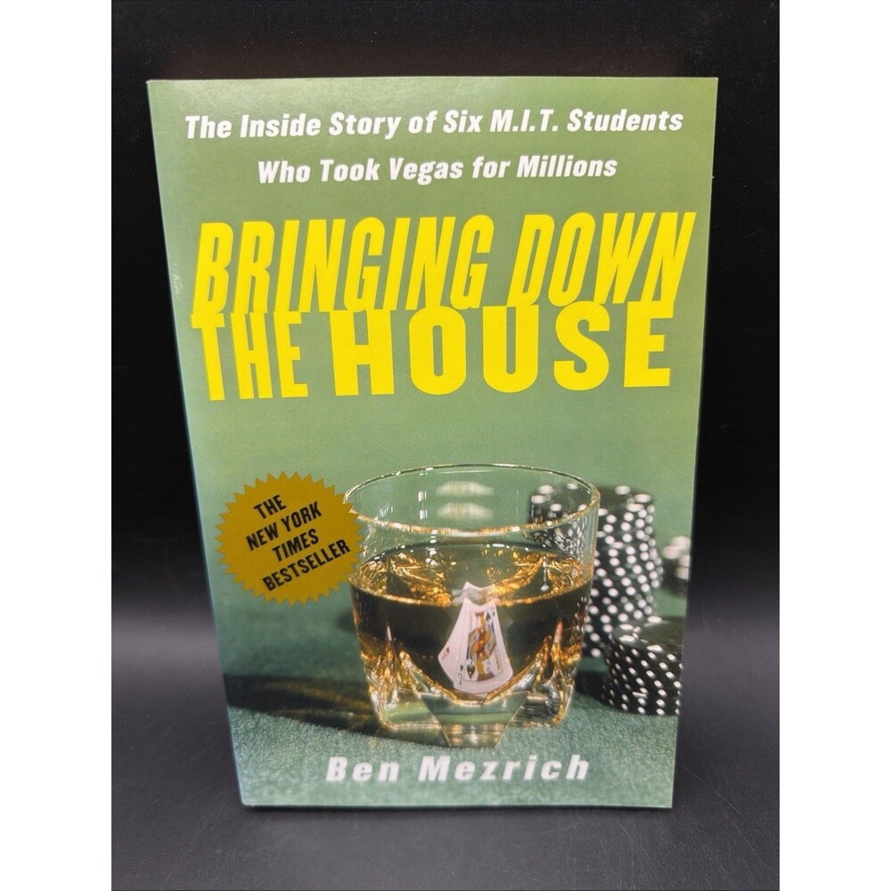 Bringing Down the House: The Inside Story of Six M.I.T. Students Who Took Ve...